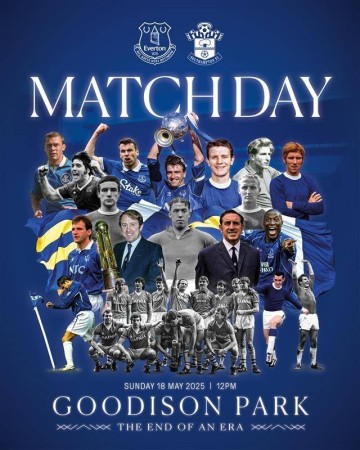 埃弗顿官方晒海报告别古迪逊公园球场:133年无数珍贵的回忆